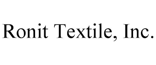 RONIT TEXTILE, INC.