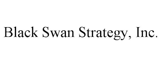 BLACK SWAN STRATEGY, INC.