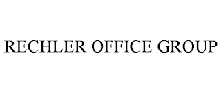 RECHLER OFFICE GROUP