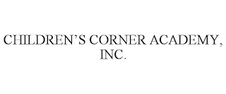 CHILDREN'S CORNER ACADEMY, INC.