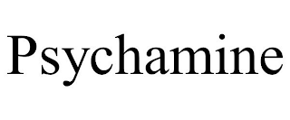 PSYCHAMINE