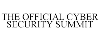 THE OFFICIAL CYBER SECURITY SUMMIT