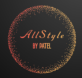 ALLSTYLE BY PATEL