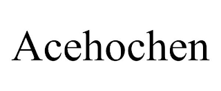 ACEHOCHEN