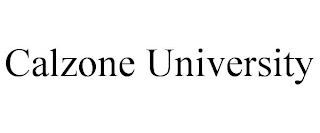 CALZONE UNIVERSITY