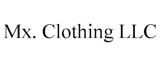 MX. CLOTHING LLC