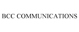 BCC COMMUNICATIONS