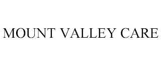 MOUNT VALLEY CARE