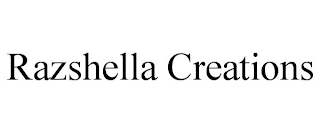 RAZSHELLA CREATIONS