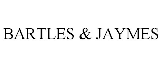 BARTLES & JAYMES