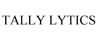 TALLY LYTICS