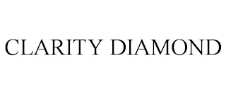 CLARITY DIAMOND