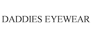 DADDIES EYEWEAR