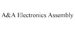 A&A ELECTRONICS ASSEMBLY