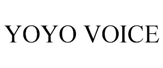 YOYO VOICE