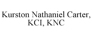 KURSTON NATHANIEL CARTER, KCI, KNC