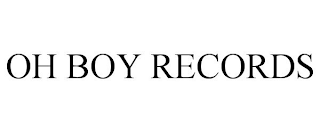 OH BOY RECORDS