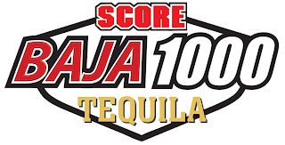 SCORE BAJA 1000 TEQUILA