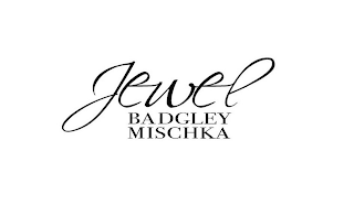 JEWEL BADGLEY MISCHKA