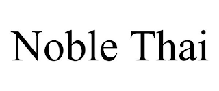 NOBLE THAI
