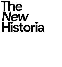 THE NEW HISTORIA