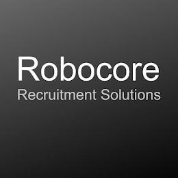 ROBOCORE RECRUITMENT SOLUTIONS