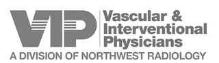 VIP VASCULAR & INTERVENTIONAL PHYSICIANS A DIVISION OF NORTHWEST RADIOLOGY