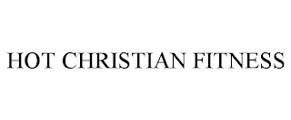 HOT CHRISTIAN FITNESS