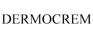 DERMOCREM