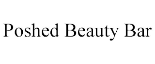 POSHED BEAUTY BAR
