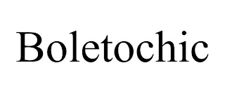 BOLETOCHIC