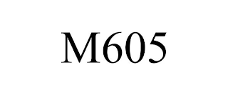 M605