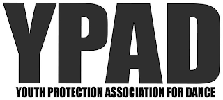 YPAD YOUTH PROTECTION ASSOCIATION FOR DANCE