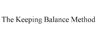 THE KEEPING BALANCE METHOD