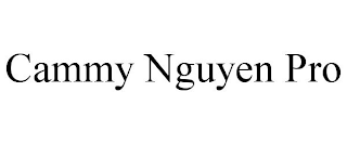 CAMMY NGUYEN PRO