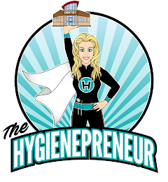 THE HYGIENEPRENUER DENTIST
