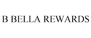 B BELLA REWARDS