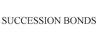 SUCCESSION BONDS
