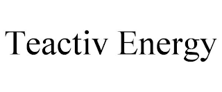 TEACTIV ENERGY