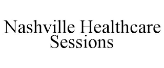 NASHVILLE HEALTHCARE SESSIONS