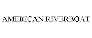 AMERICAN RIVERBOAT