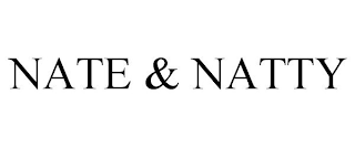 NATE & NATTY