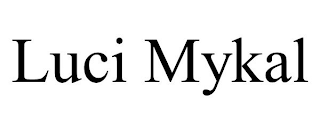 LUCI MYKAL