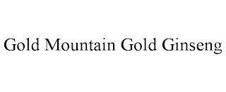 GOLD MOUNTAIN GOLD GINSENG