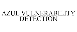 AZUL VULNERABILITY DETECTION