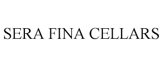 SERA FINA CELLARS