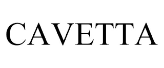 CAVETTA