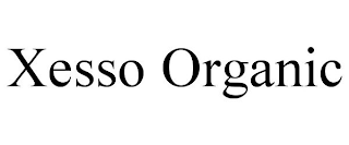 XESSO ORGANIC