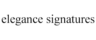 ELEGANCE SIGNATURES