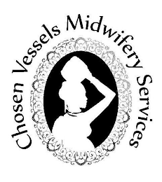 CHOSEN VESSELS MIDWIFERY SERVICES